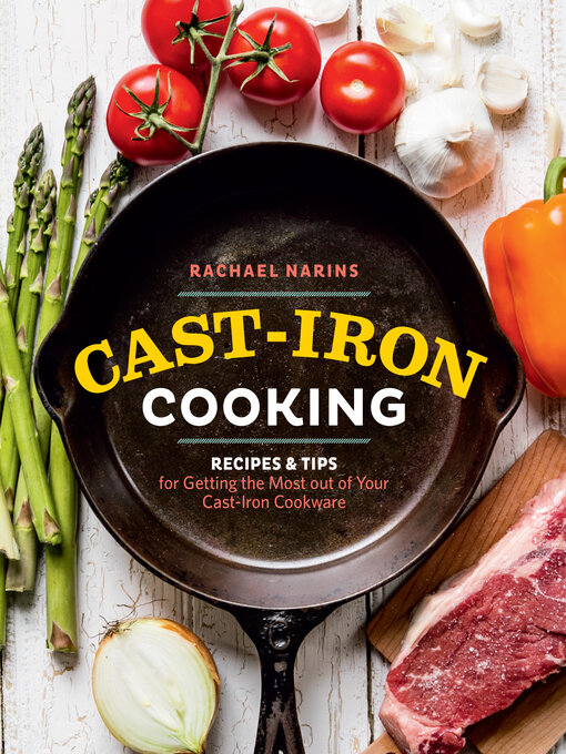 Title details for Cast-Iron Cooking by Rachael Narins - Wait list